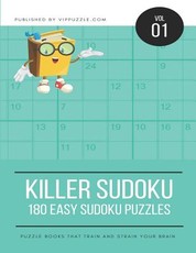 Killer Sudoku - 180 Easy Sudoku Puzzles