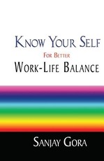 Know Your Self for Better Work-Life Balance