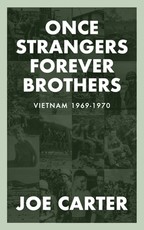 Once Strangers, Forever Brothers