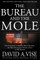 The Bureau and the Mole