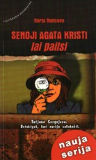 Senoji Agata Kristi lai pailsi