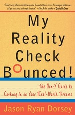My Reality Check Bounced!
