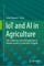 IoT and AI in Agriculture