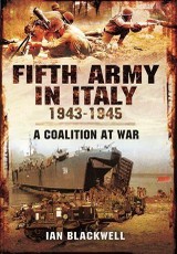 Fifth Army in Italy 1943 - 1945