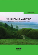 Turizmo vadyba. Tarptautinio turizmo administravimo įvadas