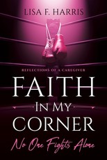 Faith in My Corner No One Fights Alone