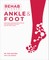 Rehab Science: Ankle and Foot