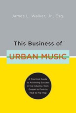 This Business of Urban Music