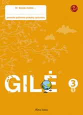 Gilė. Pratybų sąsiuvinis 3 klasei, 1 dalis. Serija ŠOK