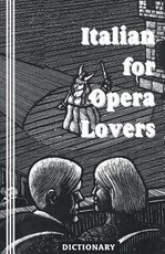 Italian for Opera Lovers