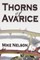 Thorns of Avarice