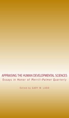 Appraising the Human Developmental Sciences