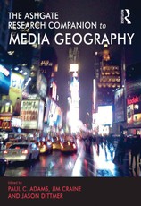 The Routledge Research Companion to Media Geography