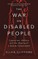 The War on Disabled People