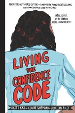Kay, K: Living the Confidence Code