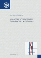 Geodezija: niveliavimas ir topografinės nuotraukos