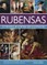 RUBENSAS. Gyvenimas ir kūryba 500 iliustracijų