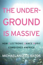 Matos, M: Underground Is Massive