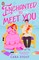 Enchanted to Meet You
