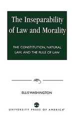 The Inseparability of Law and Morality