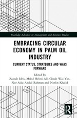 Embracing Circular Economy in Palm Oil Industry