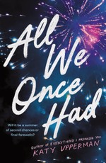 All We Once Had