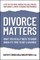 Divorce Matters