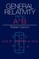General Relativity from A to B
