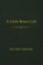 A Little Better Life