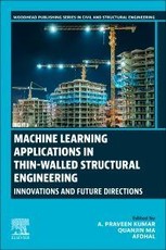 Machine Learning Applications in Thin-Walled Structural Engineering