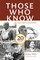 Those Who Know