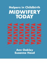 Helpers In Childbirth: Midwifery Today