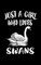 Just A Girl Who Loves Swans