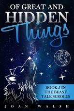 Walsh, J: Of Great and Hidden Things