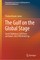 The Gulf on the Global Stage