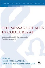 The Message of Acts in Codex Bezae (Vol 2)