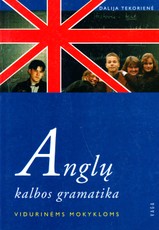 Anglų kalbos gramatika vidurinėms mokykloms (2000)