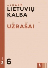 Lietuvių kalba. Užrašai 6 klasei, 2 dalis (serija „Atrask“) Lietuvių kalba. Užrašai 6 klasei, 2 dalis (serija „Atrask“)