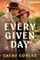 Every Given Day