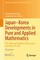 Japan-Korea Developments in Pure and Applied Mathematics