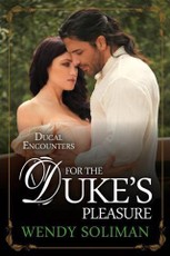 For the Duke's Pleasure