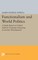 Functionalism and World Politics