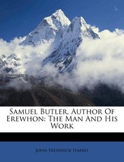 Samuel Butler, Author of Erewhon
