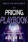 The Pricing Playbook: A Practical Guide to Revenue Growth Management in the Age of A.I.