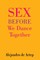 Sex Before We Dance Together