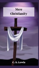Mere Christianity