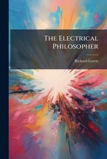 The Electrical Philosopher