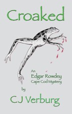 Croaked: an Edgar Rowdey Cape Cod Mystery