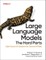 Large Language Models: The Hard Parts