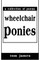 Wheelchair Ponies